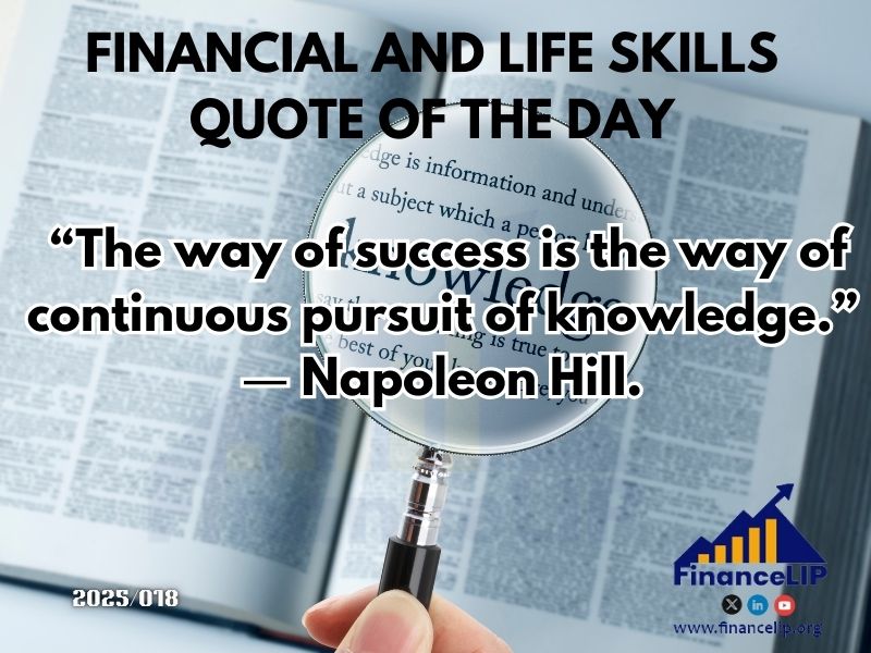 “The way of success is the way of continuous pursuit of knowledge.” ― Napoleon Hill