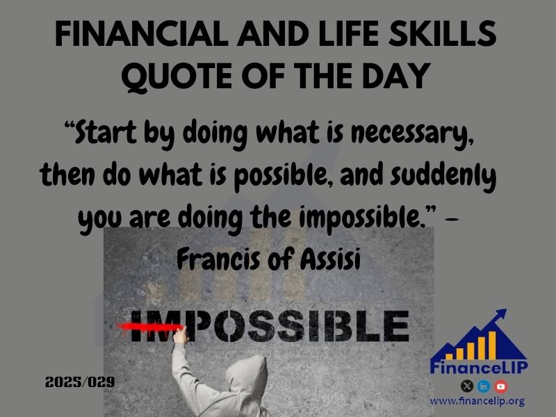 “Start by doing what is necessary, then do what is possible, and suddenly you are doing the impossible.” – Francis of Assisi