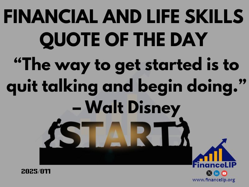 “The way to get started is to quit talking and begin doing.” – Walt Disney