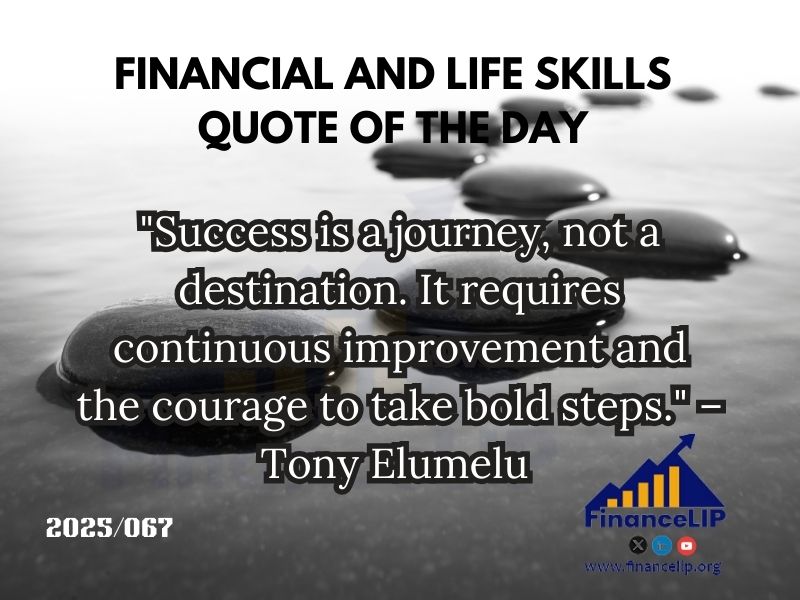 "Success is a journey, not a destination. It requires continuous improvement and the courage to take bold steps." – Tony Elumelu (Nigerian entrepreneur and philanthropist)