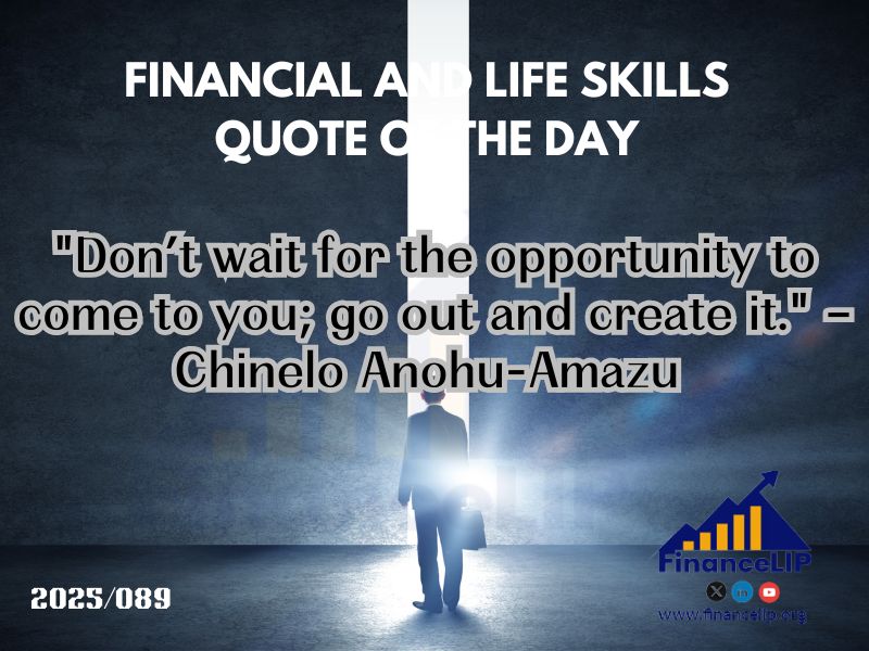 "Don’t wait for the opportunity to come to you; go out and create it." – Chinelo Anohu-Amazu (Nigerian entrepreneur and former regulator)