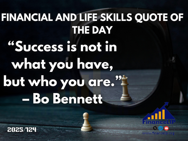 “Success is not in what you have, but who you are.” – Bo Bennett