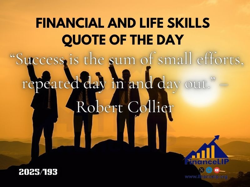 “Success is the sum of small efforts, repeated day in and day out.” – Robert Collier