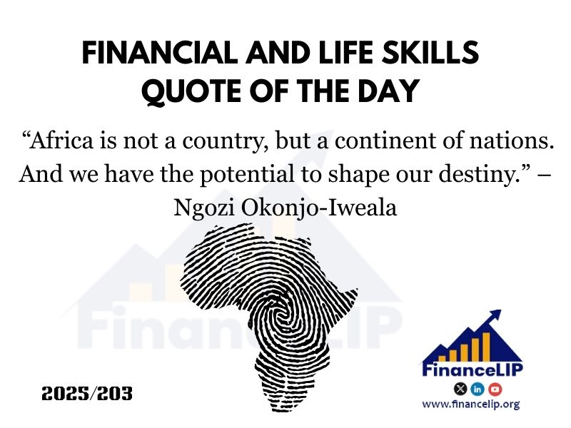 203. “Africa is not a country, but a continent of nations. And we have the potential to shape our destiny.” – Ngozi Okonjo-Iweala