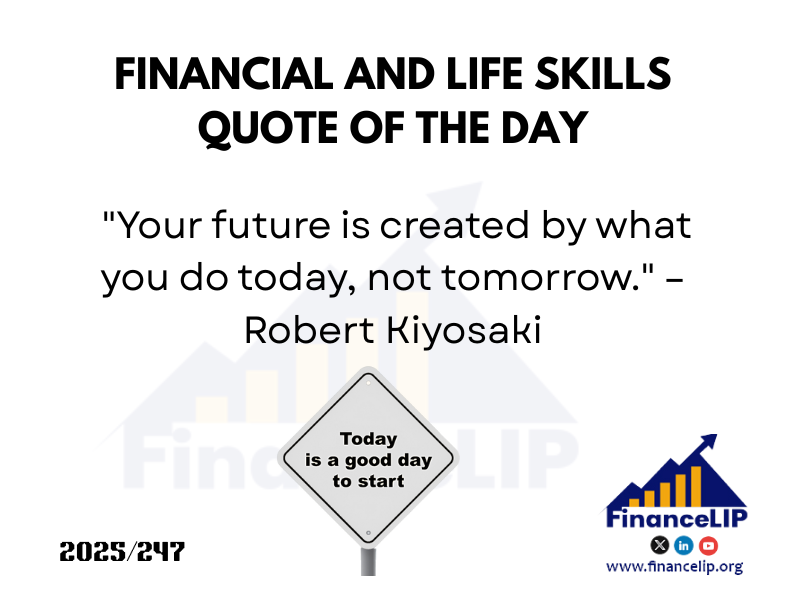 "Your future is created by what you do today, not tomorrow." – Robert Kiyosaki