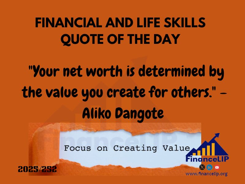 252. "Your net worth is determined by the value you create for others." – Aliko Dangote (Nigerian entrepreneur)