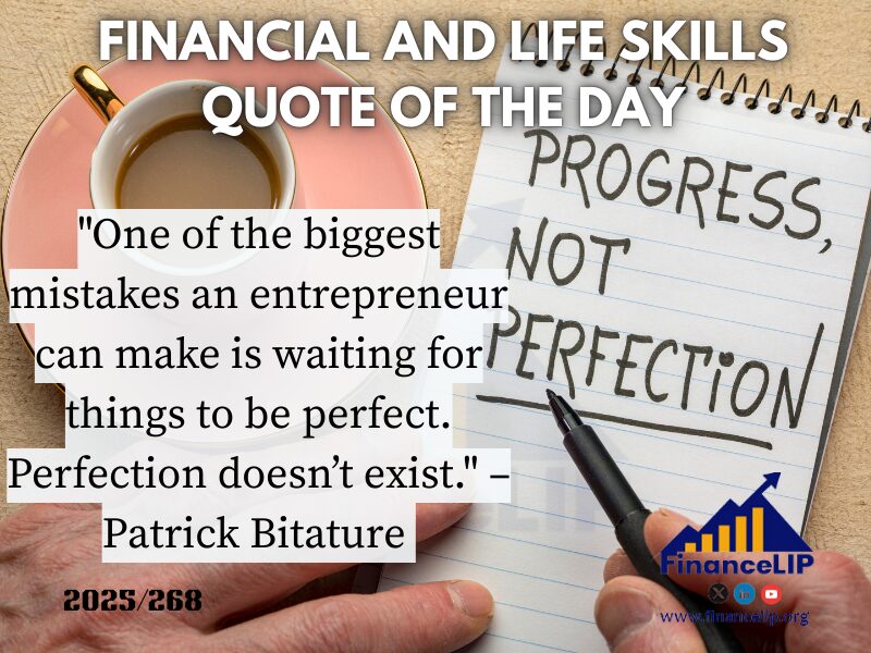 "One of the biggest mistakes an entrepreneur can make is waiting for things to be perfect. Perfection doesn’t exist." – Patrick Bitature (Ugandan entrepreneur)