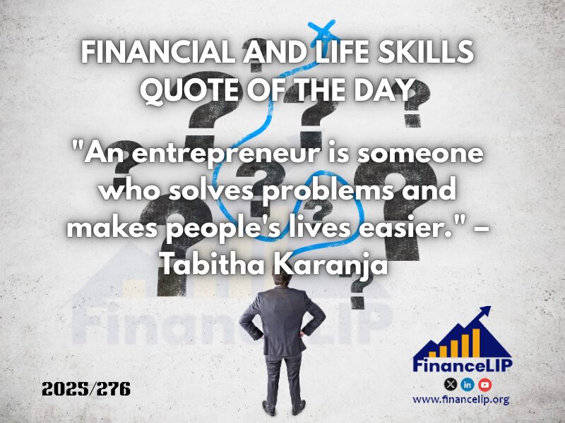 "An entrepreneur is someone who solves problems and makes people's lives easier." – Tabitha Karanja (Kenyan entrepreneur)